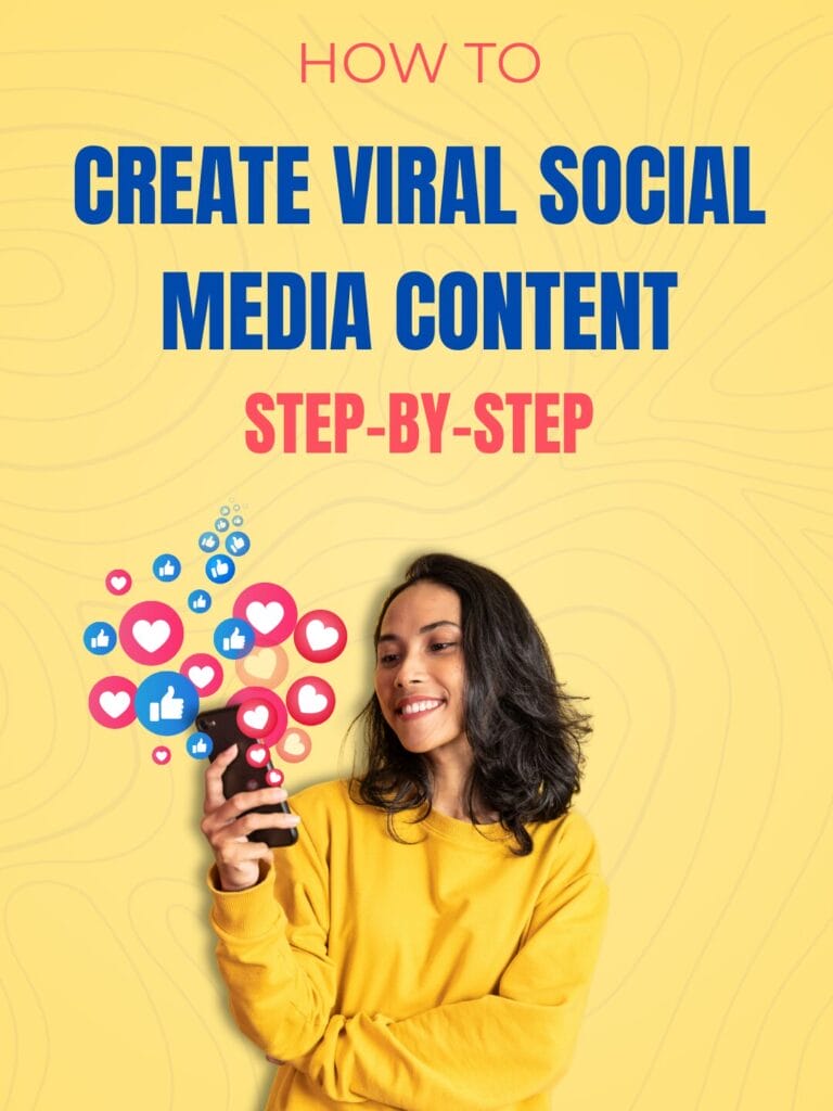 How to Create Viral Social Media Content Step-by-Step